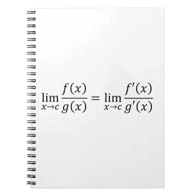 L'Hopital's Rule - Math And Calculus Basics T-Shir Notebook (Front)