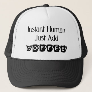 L'humain instantané ajoutent juste le casquette de