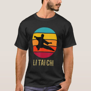 Li Tai Chi Vintage Sunset Chinese Martial Arts Sty T-Shirt