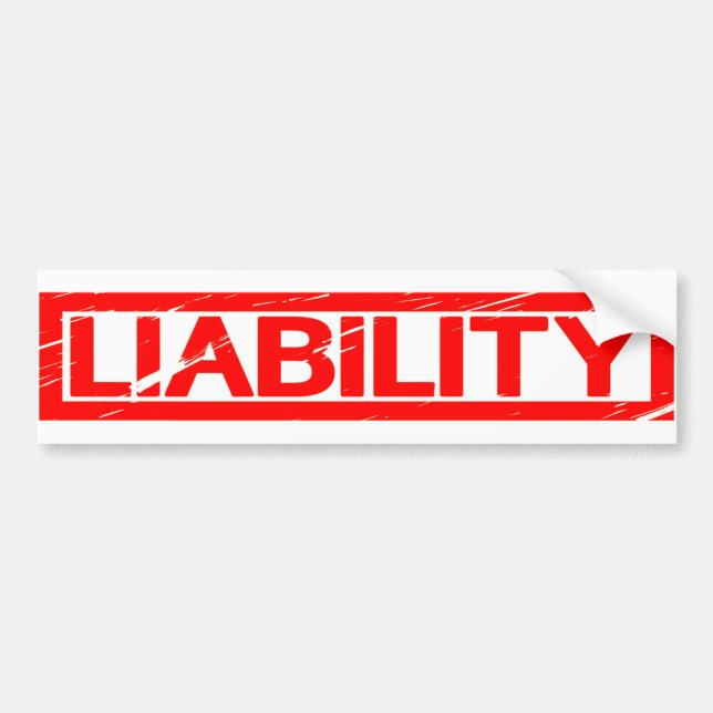 Liability Stamp Bumper Sticker (Front)