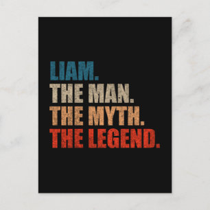 Liam The Man The Myth The Legend Postcard
