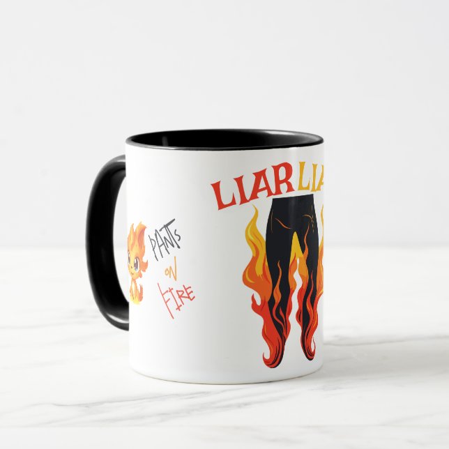 Liar, Liar, Pant's on Fire Mug (Front Left)