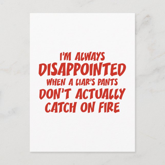 Liar Liar Pants On Fire Postcard (Front)