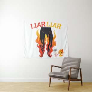 Liar, Liar, Pant's on Fire Tapestry
