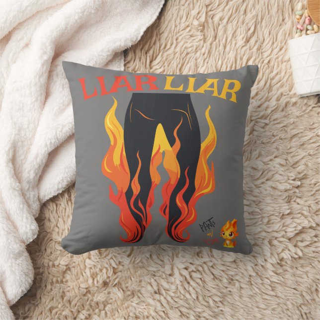 Liar, Liar, Pant's on Fire Throw Pillow (Blanket)
