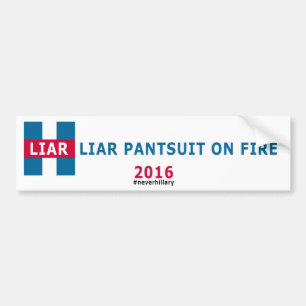 LIAR LIAR PANTSUIT ON FIRE BUMPER STICKER