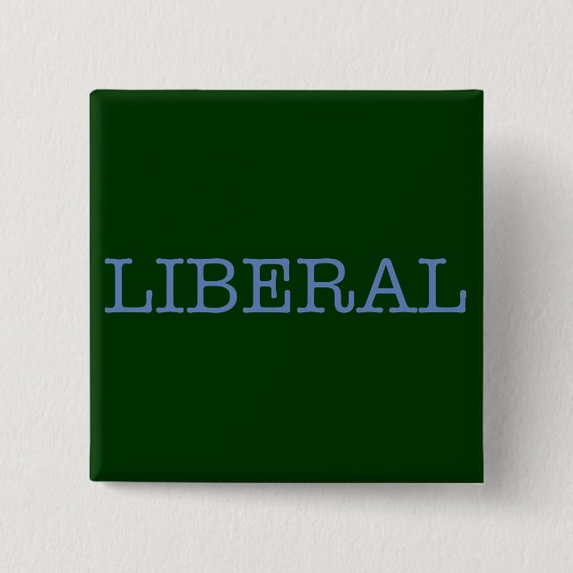 Liberal 2 Inch Square Button (Front)