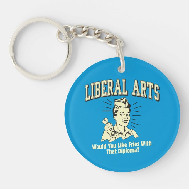 Liberal Arts: Like Fries With Diploma Keychain (Front)