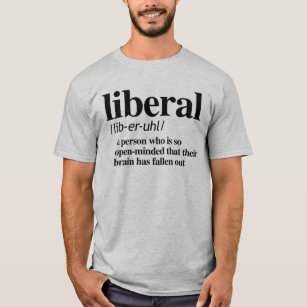 LIBERAL DEFINITION T-Shirt