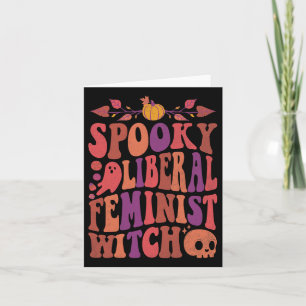 Liberal Feminist Witch Feminist Halloween Quotes Card