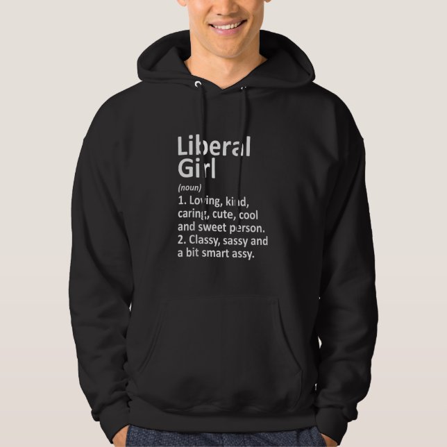 LIBERAL GIRL KS KANSAS Funny City Home Roots Gift  Hoodie (Front)