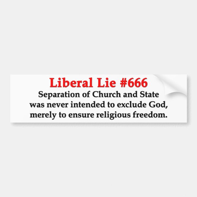Liberal Lie #666 Bumper Sticker (Front)