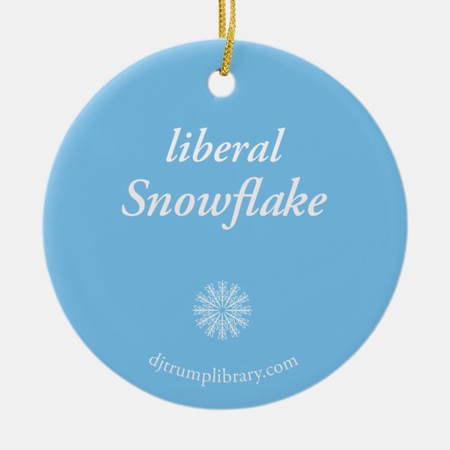 "Liberal Snowflake" Round Ceramic Ornament (Front)