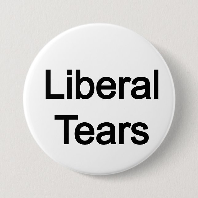 Liberal Tears 3 Inch Round Button (Front)
