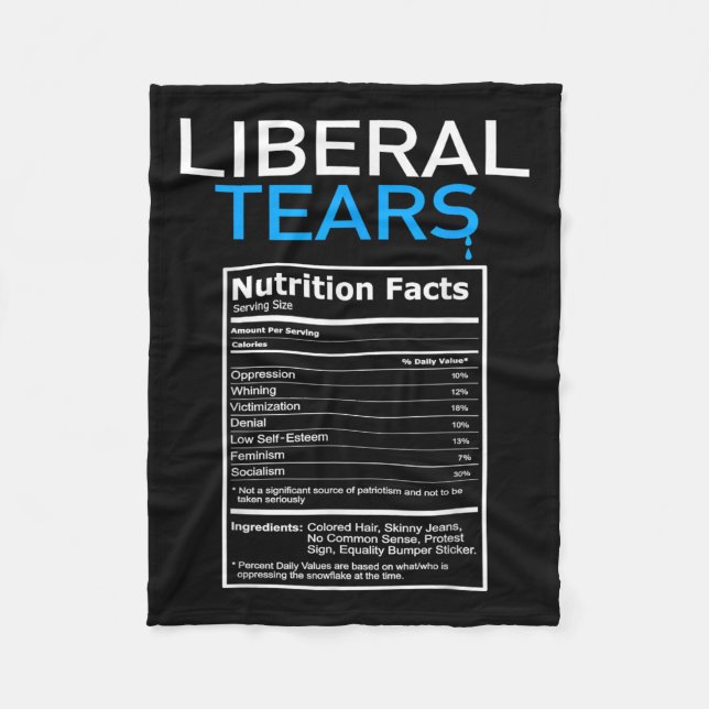 Liberal Tears Anti Liberal Pro Trump Republican Fleece Blanket (Front)