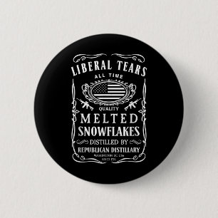 Liberal Tears Shirt Funny Republican Conservative 2 Inch Round Button