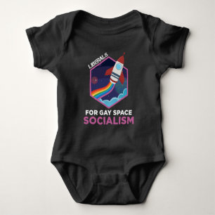 Liberals Gay Space Socialism LGBT Rainbow Equality Baby Bodysuit