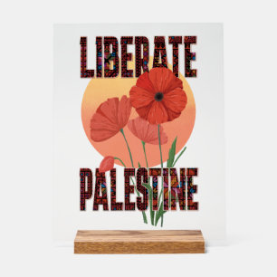 Liberate Palestine Free Palestinian Freedom Human  Acrylic Sign