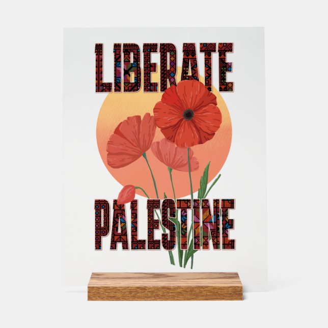 Liberate Palestine Free Palestinian Freedom Human  Acrylic Sign (Front)