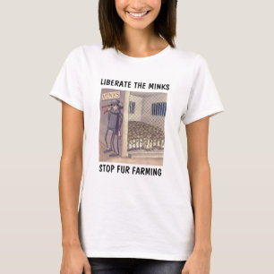 Liberate the Minks T-Shirt