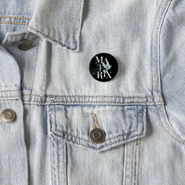  Liberation from the Matrix 1 Inch Round Button (In Situ)