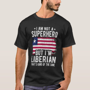 Liberian Liberia Flag Origin Iâ´M Liberian T-Shirt