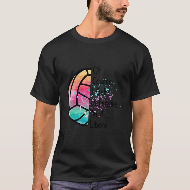 Libero Defensive Volleyball Player Quote T-Shirt (Front)