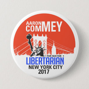 Libertarian Aaron Commey for NYC Mayor 3 Inch Round Button