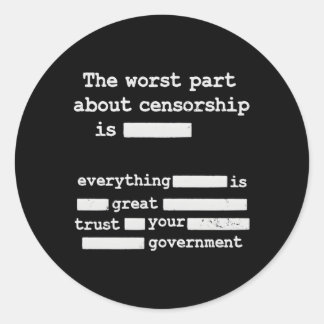 Libertarian Anti Censorship Small GoverntThe Worst Classic Round Sticker