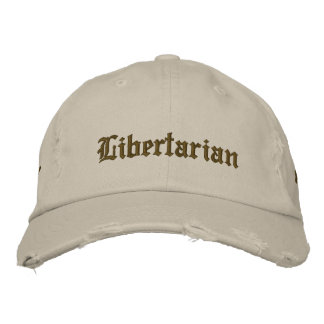 Libertarian Embroidered Hat