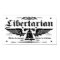 Libertarian "Liberty Now, Liberty Forever" Poster