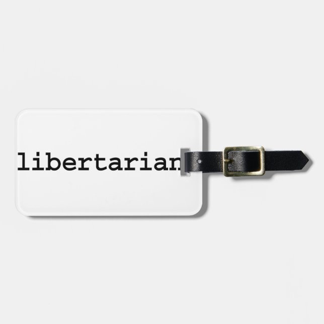 libertarian. luggage tag (Front Horizontal)