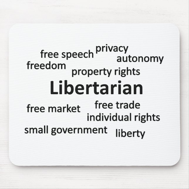 Libertarian Philosophy and Values Mouse Pad (Front)
