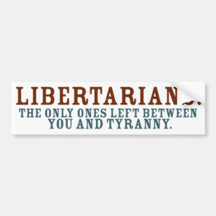 Libertarians Bumper Sticker