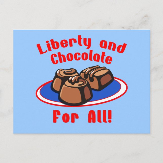 Liberty and Chocolate for All Products Postcard (Front)