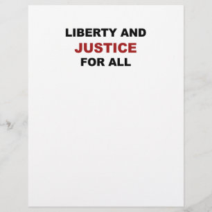 Liberty and JUSTICE for All