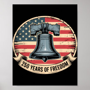 Liberty Bell 250 Years Of Freedom Patriotic Flag D Poster