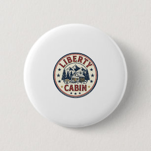 Liberty Cabin Patriotic Patriotic Mountain Cabin V 2 Inch Round Button