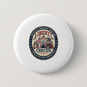Liberty Circus Patriotic Patriotic Circus Ringmast 2 Inch Round Button