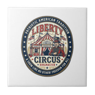 Liberty Circus Patriotic Patriotic Circus Ringmast Tile