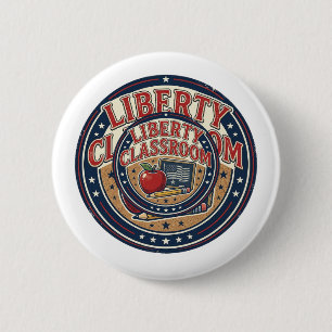 Liberty Classroom Patriotic Patriotic Teacher Clas 2 Inch Round Button