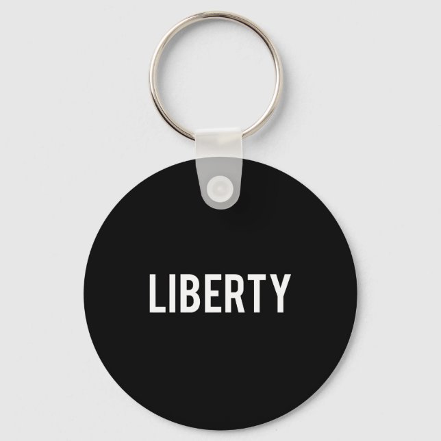 Liberty - Cool New Funny Name Fan Gift Tee  Keychain (Front)