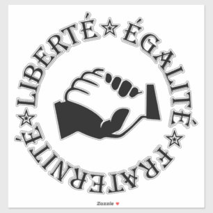 Liberty, equality, fraternity