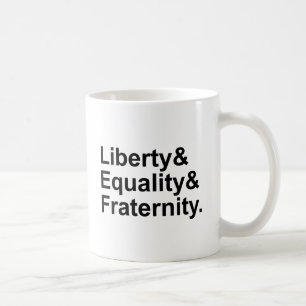 Liberty Equality Fraternity French Republic Motto Coffee Mug