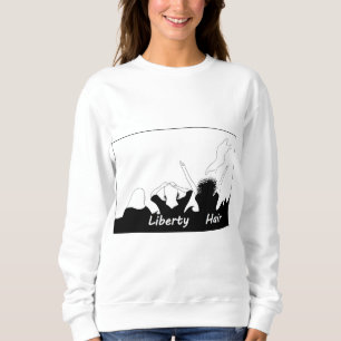 Liberty hair sweatshirt