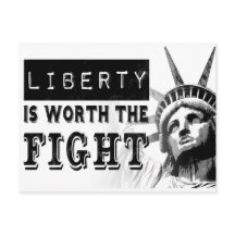 Liberty Is Worth The Fight Protest Postcard