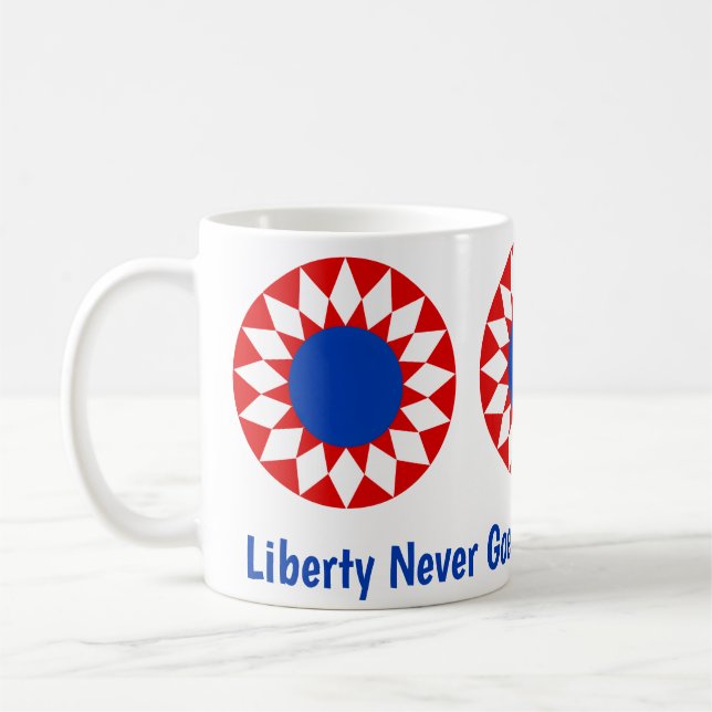 Liberty Never Goes Out of Style Mug!!! Coffee Mug (Left)