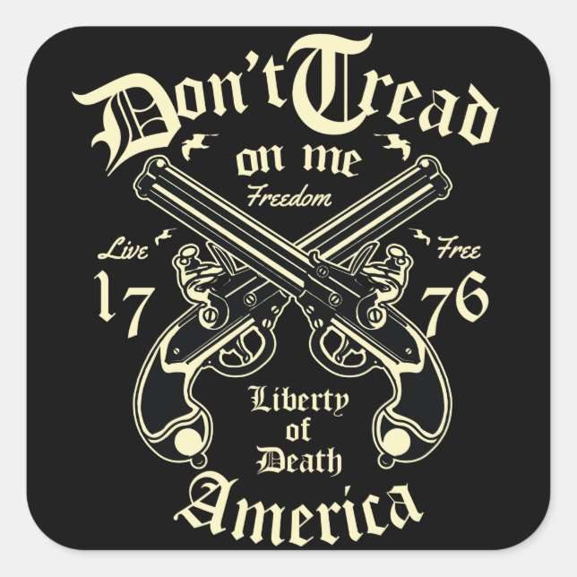 Liberty Of Death USA live free Square Sticker (Front)