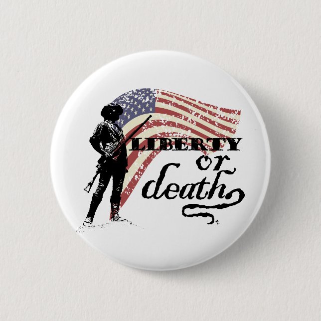 Liberty or Death Minutemen 2 Inch Round Button (Front)