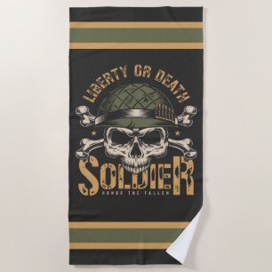 Liberty or Death Soldier Honour the Fallen Beach Towel